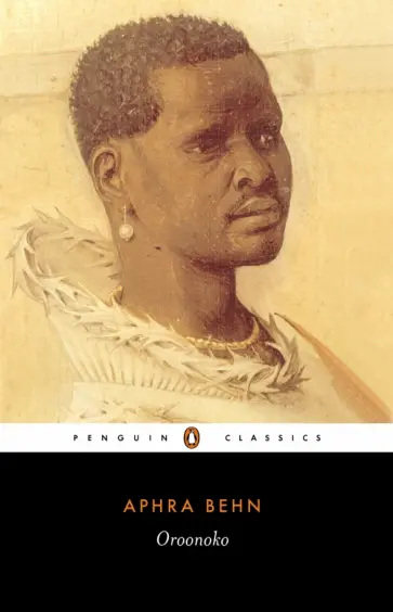 Aphra Behn - Oroonoko Aphra Behn - Oroonoko обложка книги
