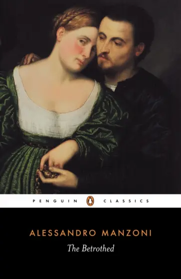 Alessandro Manzoni - The Betrothed Alessandro Manzoni - The Betrothed обложка книги