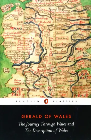 of Gerald - The Journey Through Wales and the Description of Wales of Gerald - The Journey Through Wales and the Description of Wales обложка книги