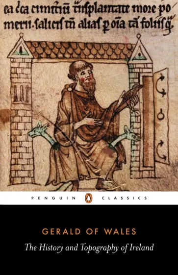 of Gerald - The History and Topography of Ireland of Gerald - The History and Topography of Ireland обложка книги
