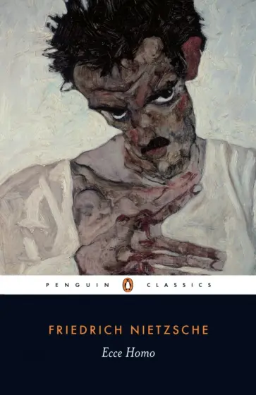 Friedrich Nietzsche - Ecce Homo. How One Becomes What One Is обложка книги