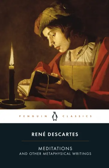 Rene Descartes - Meditations and Other Metaphysical Writings Rene Descartes - Meditations and Other Metaphysical Writings обложка книги