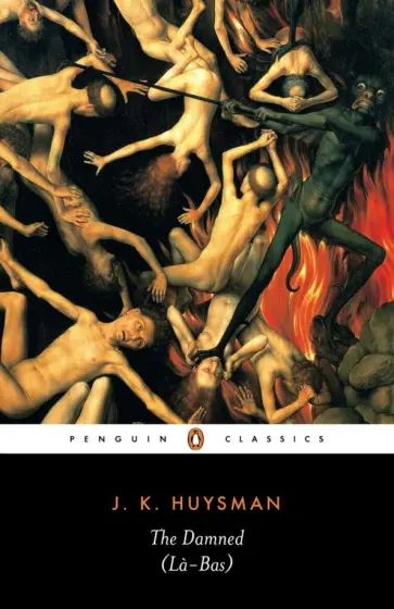 Joris-Karl Huysmans - The Damned Joris-Karl Huysmans - The Damned обложка книги