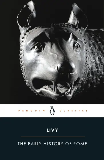 Livy - The Early History of Rome обложка книги