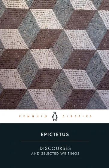 Epictetus - Discourses and Selected Writings обложка книги