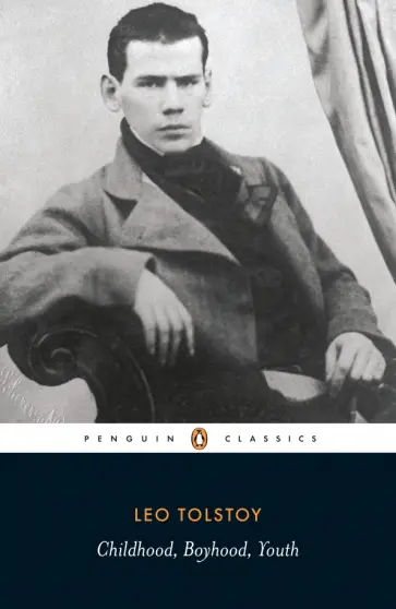 Leo Tolstoy - Childhood, Boyhood, Youth Leo Tolstoy - Childhood, Boyhood, Youth обложка книги