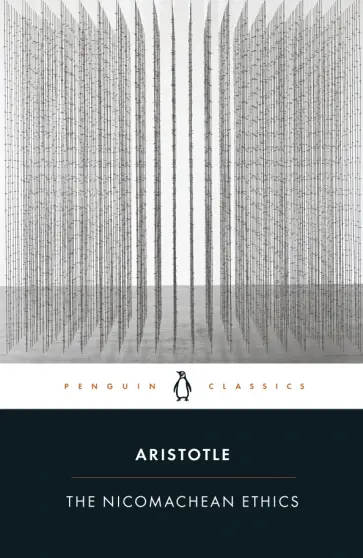 Aristotle - The Nicomachean Ethics Aristotle - The Nicomachean Ethics обложка книги