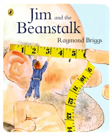 Raymond Briggs - Jim and the Beanstalk обложка книги