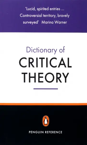 David Macey - The Penguin Dictionary of Critical Theory David Macey - The Penguin Dictionary of Critical Theory обложка книги