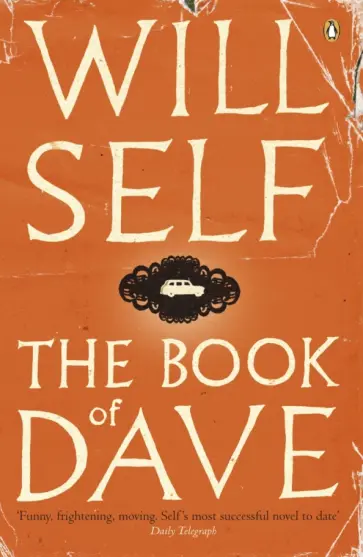 Will Self - The Book of Dave Will Self - The Book of Dave обложка книги