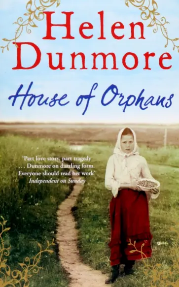Helen Dunmore - House of Orphans обложка книги