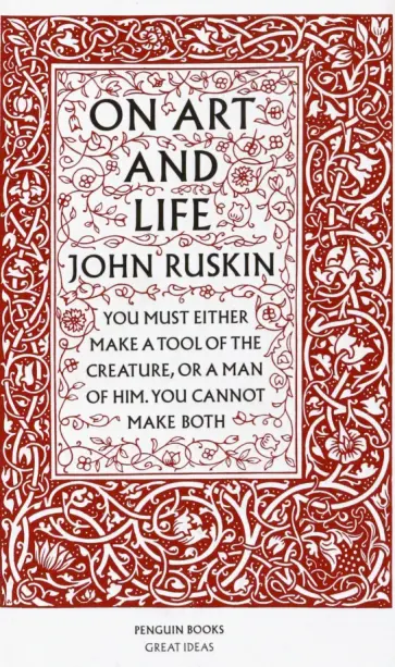John Ruskin - On Art and Life John Ruskin - On Art and Life обложка книги
