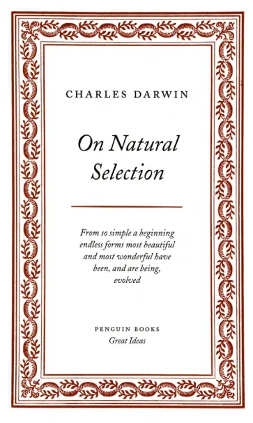 Charles Darwin - On Natural Selection Charles Darwin - On Natural Selection обложка книги