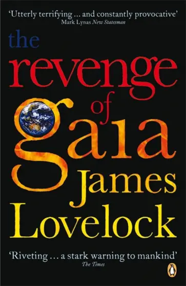 James Lovelock - The Revenge of Gaia обложка книги