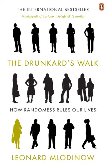 Leonard Mlodinow - The Drunkard's Walk. How Randomness Rules Our Lives обложка книги