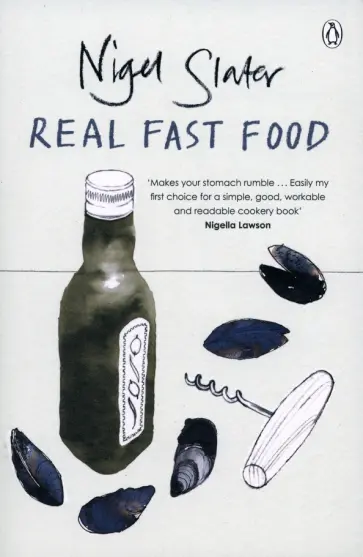 Nigel Slater - Real Fast Food обложка книги