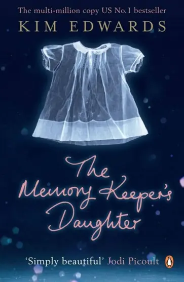 Kim Edwards - The Memory Keeper's Daughter обложка книги
