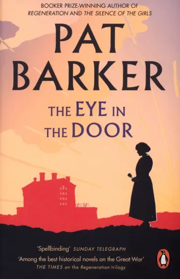 Pat Barker - The Eye in the Door обложка книги