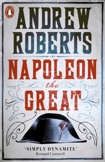 Andrew Roberts - Napoleon the Great обложка книги