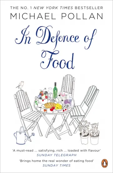 Michael Pollan - In Defence of Food Michael Pollan - In Defence of Food обложка книги