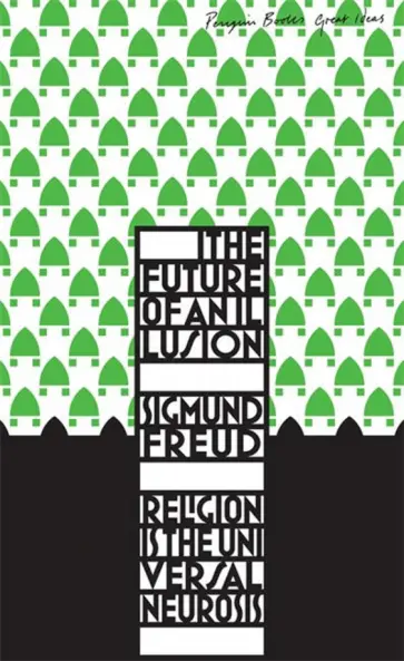 Sigmund Freud - The Future of an Illusion Sigmund Freud - The Future of an Illusion обложка книги