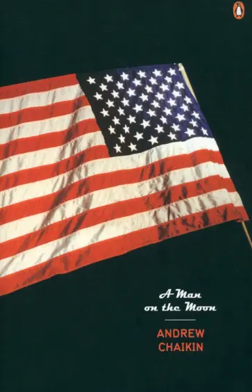 Andrew Chaikin - A Man on the Moon. The Voyages of the Apollo Astronauts обложка книги