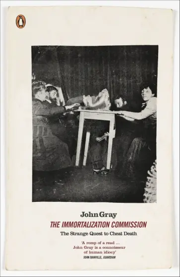 John Gray - The Immortalization Commission. The Strange Quest to Cheat Death John Gray - The Immortalization Commission. The Strange Quest to Cheat Death обложка книги