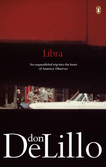 Don DeLillo - Libra обложка книги