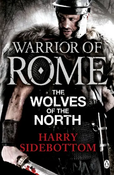 Harry Sidebottom - The Wolves of the North обложка книги