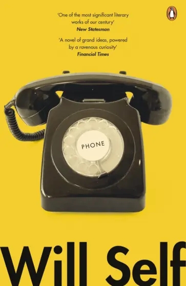 Will Self - Phone Will Self - Phone обложка книги