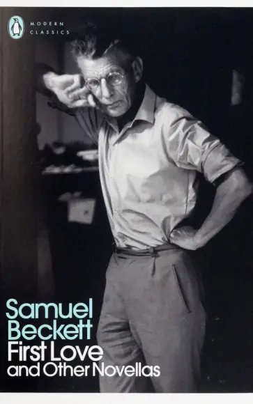 Samuel Beckett - First Love and Other Novellas обложка книги