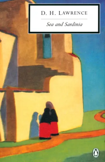 David Lawrence - Sea and Sardinia обложка книги