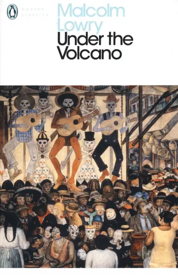 Malcolm Lowry - Under the Volcano обложка книги