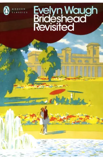 Evelyn Waugh - Brideshead Revisited Evelyn Waugh - Brideshead Revisited обложка книги