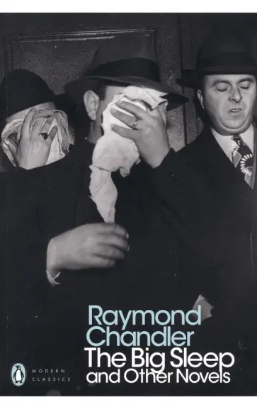 Raymond Chandler - The Big Sleep and Other Novels Raymond Chandler - The Big Sleep and Other Novels обложка книги