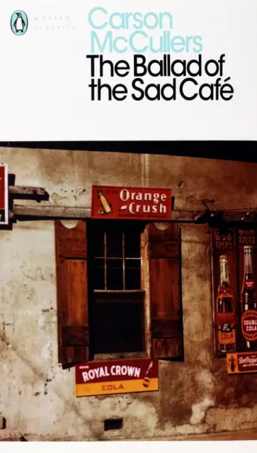 Carson McCullers - The Ballad of the Sad Cafe Carson McCullers - The Ballad of the Sad Cafe обложка книги