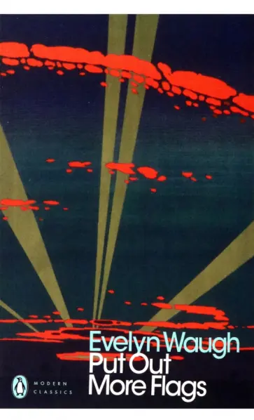 Evelyn Waugh - Put Out More Flags обложка книги
