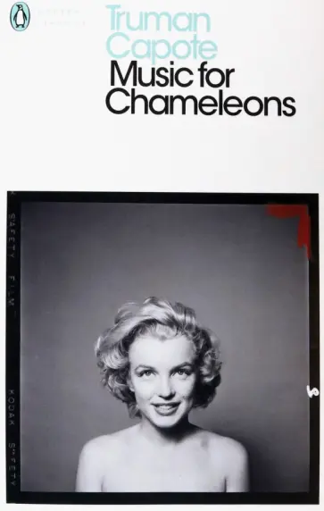 Truman Capote - Music for Chameleons Truman Capote - Music for Chameleons обложка книги