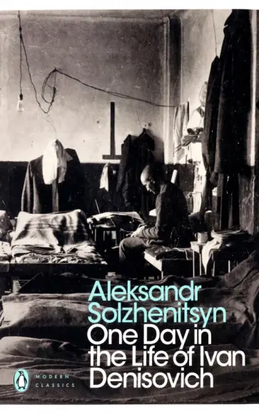 Aleksandr Solzhenitsyn - One Day in the Life of Ivan Denisovich обложка книги