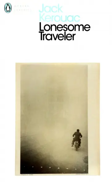 Jack Kerouac - Lonesome Traveler Jack Kerouac - Lonesome Traveler обложка книги