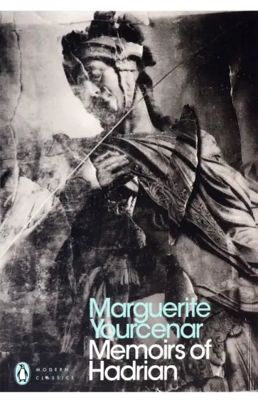 Marguerite Yourcenar - Memoirs of Hadrian Marguerite Yourcenar - Memoirs of Hadrian обложка книги