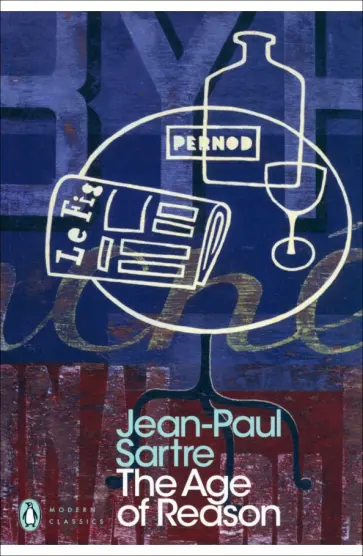 Jean-Paul Sartre - The Age of Reason обложка книги