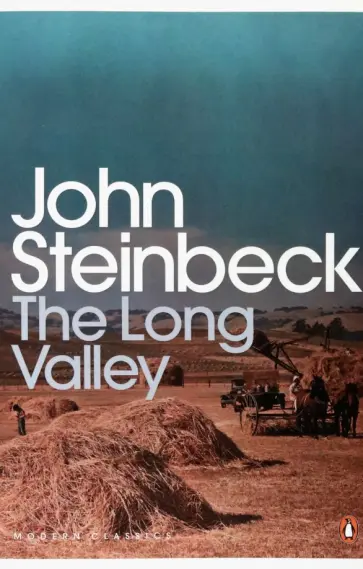 John Steinbeck - The Long Valley John Steinbeck - The Long Valley обложка книги