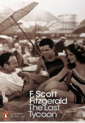 Francis Fitzgerald - The Last Tycoon обложка книги