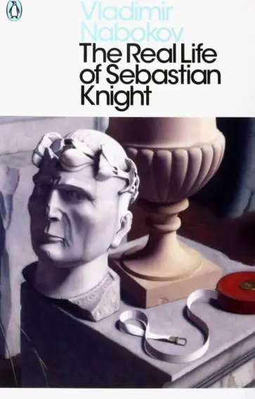 Vladimir Nabokov - The Real Life of Sebastian Knight обложка книги