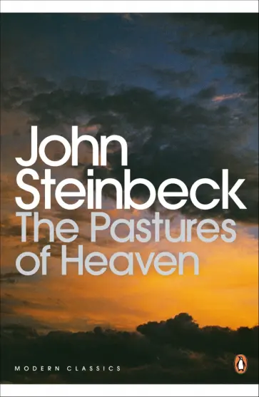 John Steinbeck - The Pastures of Heaven John Steinbeck - The Pastures of Heaven обложка книги