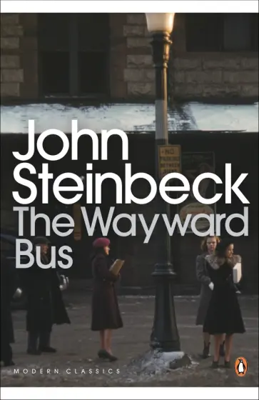 John Steinbeck - The Wayward Bus John Steinbeck - The Wayward Bus обложка книги