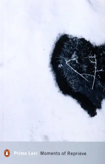 Primo Levi - Moments of Reprieve обложка книги