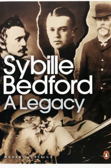Sybille Bedford - A Legacy обложка книги