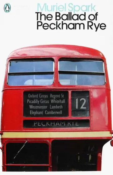 Muriel Spark - The Ballad of Peckham Rye Muriel Spark - The Ballad of Peckham Rye обложка книги